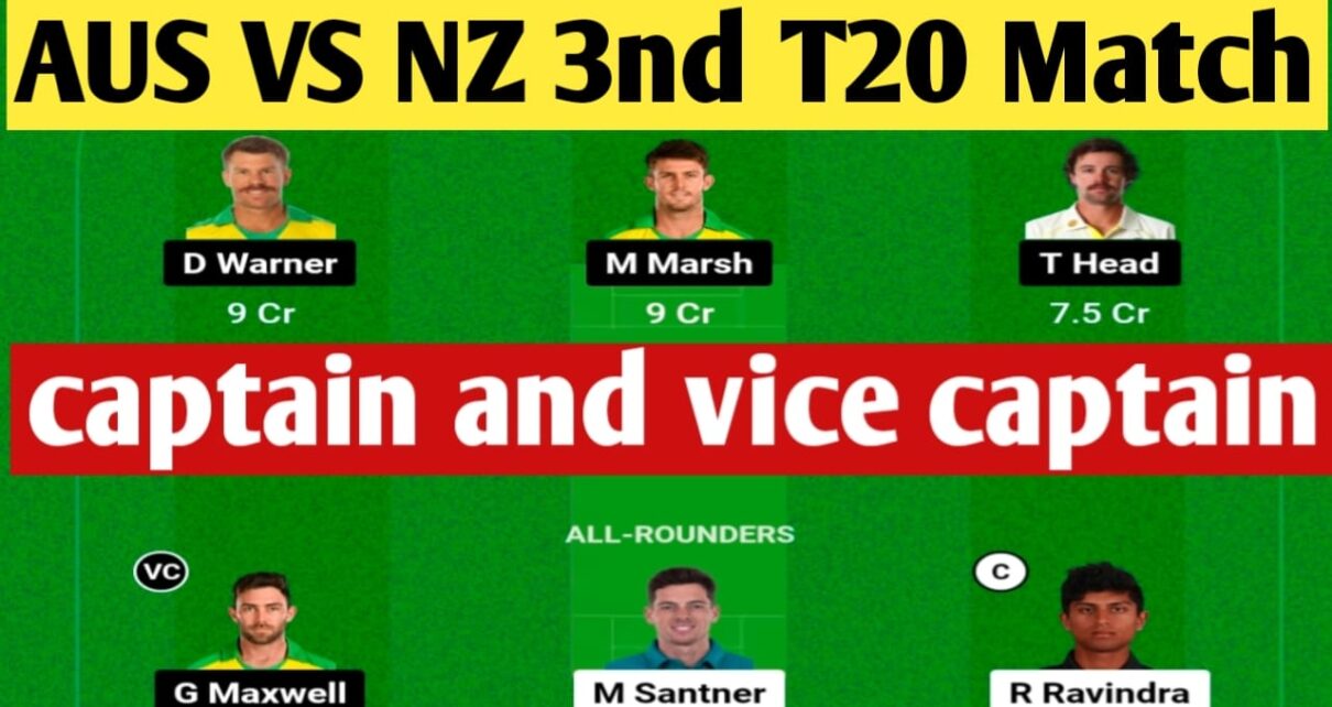 AUS Vs NZ 3rd T20 Dream11 Prediction
